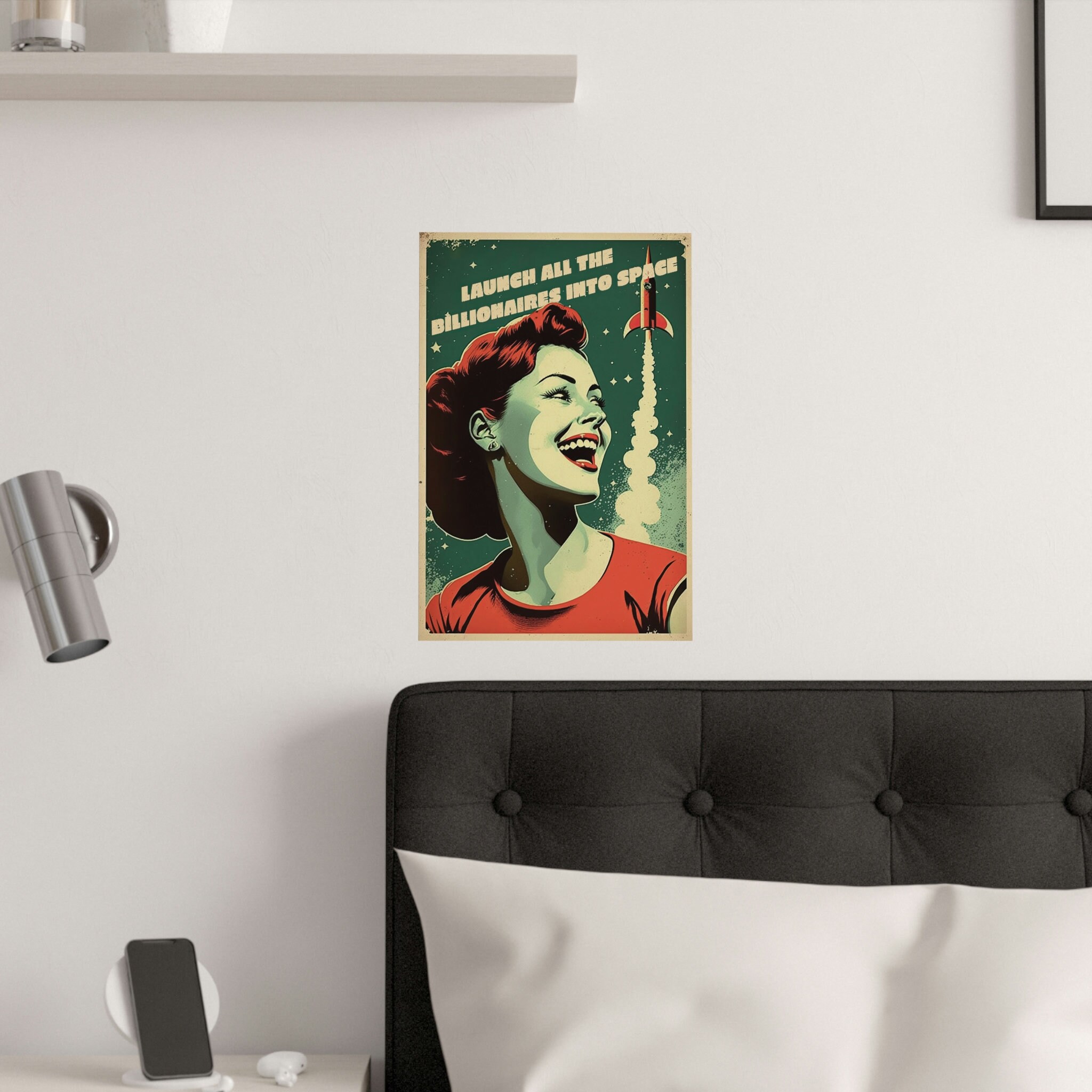 Launch All the Billionaires Into Space, Retro Poster, Vintagestyle(02)