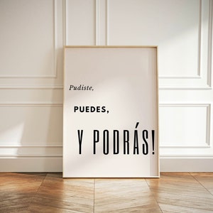 Pudiste Pudes Y Podras Minimalist Digital Prints for the Home Office | Spanish Inspirational Quotes | Typography | Aesthetic Art Gifts