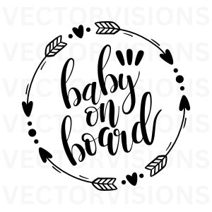 Baby On Board Sign Svg, Baby On Board Cricut, Baby On Board For Driving, Vector Cut file for Cricut,Pdf Png Eps Dxf, Decal,Stencil