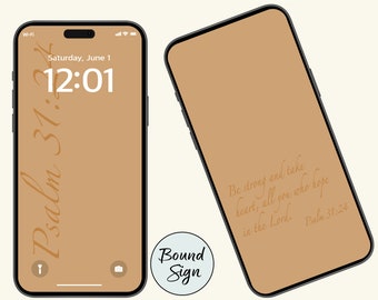Juego de fondos de pantalla para teléfono con versículo bíblico alentador - Salmo 31:24 - Pantalla de bloqueo y diseños de pantalla de inicio para iPhone y Android