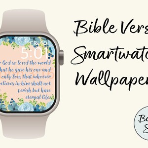 May include: A smartwatch wallpaper with a floral design and a Bible verse: "For God so loved the world that he gave his one and only Son, that whoever believes in him shall not perish but have eternal life".