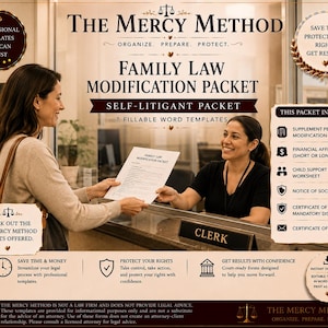 May include: The Mercy Method Family Law Modification Packet, a set of 7 fillable Word templates for self-litigants. Includes a supplement petition, financial affidavit, child support worksheet, notice of social security, certificate of compliance, and certificate of service.