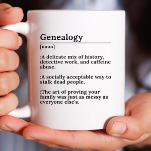 Funny Ancestry Researcher Gift for Genealogist, Genealogy Mug, Ancestry Gift, Family History Mug, Genealogy Definition Humor