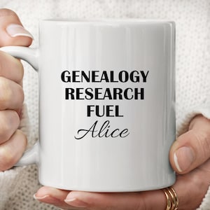 Personalized Genealogy Mug, Funny Researcher Gift, Ancestry Gift Research Mug, Gift for Genealogist, Humorous Genealogy Research Fuel Mug