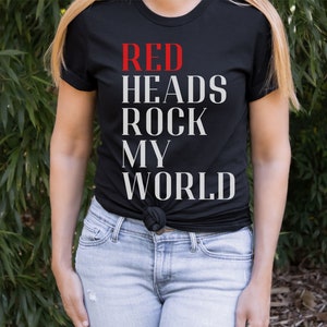 Redhead Shirt Cute Gift For Her Redhead Gift for Him Redhead Lover T-Shirt Cute Tee