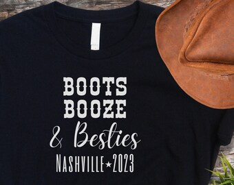 Boots Booze Besties T-Shirt: Nashville Bachelorette Party Shirt