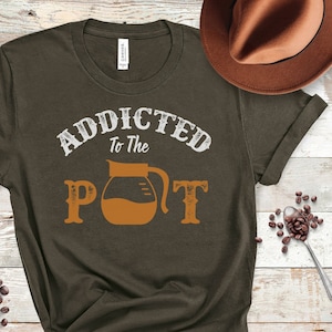 Pot Head Coffee T-Shirt: Funny Caffeine Addict Tee