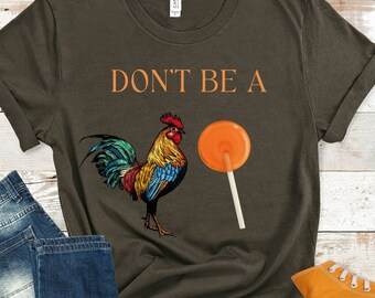 Camiseta "No seas un chupapollas"/Camiseta divertida/Camiseta con juego de palabras de gallo/Camiseta de pollo/Camiseta divertida de pollo/Camiseta de papá pollo/Gallo/Regalo de pollo/Pollo divertido