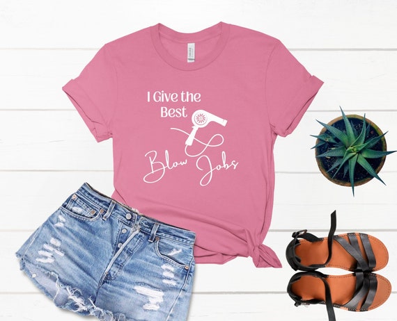 Funny Hairdresser Shirt Blowjob Hairdresser Humor Gift T-Shirt Funny Hairdresser Shirt Blowjob Hairdresser Humor Gift T-Shirt