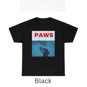 Paws Graphic Shirt / Funny Dog shirt / Unisex- Men & Women&#39;s Shirt