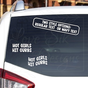 Hot Girls Hit Curbs autosticker, grappig, trendy sticker, autoraamaccessoires, bidon, laptop, telefoon, Kindle-sticker, cadeau voor vriend