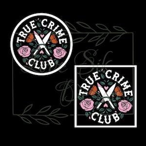 True Crime Club Sticker: Waterproof Vinyl Decal