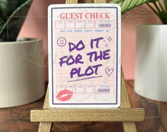 Do It For The Plot, Funny Sticker: Waterproof Vinyl Decal for Laptop, Water Bottle, eReader