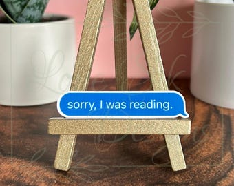 Sorry dat ik aan het lezen was tekststicker: boekenliefhebber cadeau, waterdichte vinylsticker