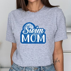 Swim Mom T-shirt Gift Swimmer Proud Swimming Mom Tee Swim Coach Tshirt Swim Team Mom GiftT-shirt Aquatics Club Mom Swimmer Mom T-shirt Gift