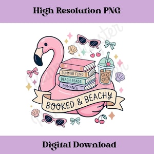 May include: A digital illustration featuring a pink flamingo float with a stack of books labeled "Summer Fling", "Beach Reads", and "Romance". The image includes sunglasses, seashells, cherries, and a banner that reads "Booked & Beachy".