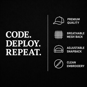 Code Deploy Repeat Snapback Cap | Developer Trucker Hat, Programmer Typography image 6