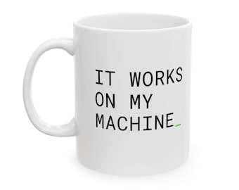 Caneca "Funciona na minha máquina", divertida para programadores, desenvolvedores de software e entusiastas de programação.