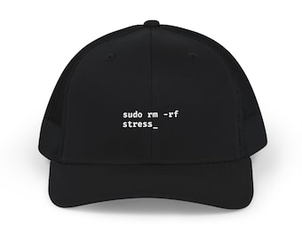Embroidered "sudo rm -rf stress" Hat – Linux Admin, DevOps Engineer Apparel