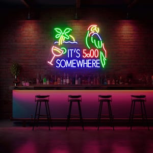 It&#39;s 5 O&#39;clock Somewhere Neon Sign | Neon Bar Sign | Parrot Neon Light | Beach Neon Sign | Cocktail Bar Sign | Led Neon Sign | Neon Lights