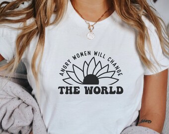 Koszulka Angry Women Will Change The World, Koszulka feministyczna, Równe prawa, Koszulka inspirująca, Koszulka feminizmu, Prezent dla niej