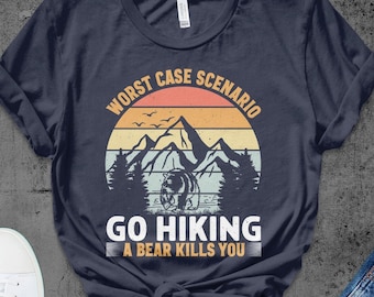 In het ergste geval vermoordt een beer je wandelshirt, campingshirt, wandelshirt, avontuurlijke hoodie, cadeau voor wandelaar