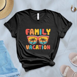 Family Vacation Shirt, Beach Shirt, Summer Vibes Shirt, Summer Vacation Shirt, Summer Shirt, Summer Vacation