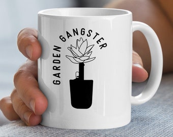 Garden Gangster Mug, Farmer Mug, Gardening Mug, Gardening Mug, Plant Mug, Gardening Gift, Plant Lover Mug