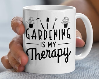 Gardening Is My Therapy Mug, Farmer Mug, Gardening Mug, Gardening Mug, Plant Mug, Gardening Gift, Plant Lover Mug