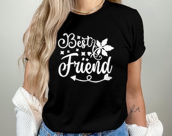 Best Friend Shirt, Friend Shirt, Best Friend Shirt for Women, Besties Shirt, Funny Besties Shirt, Best Friend Gift