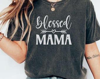 Blessed Mama Shirt, Comfort Colors Mother's Day Shirt, Gift for Mom, Mother's Day, Gift for Mother's Day Sudadera