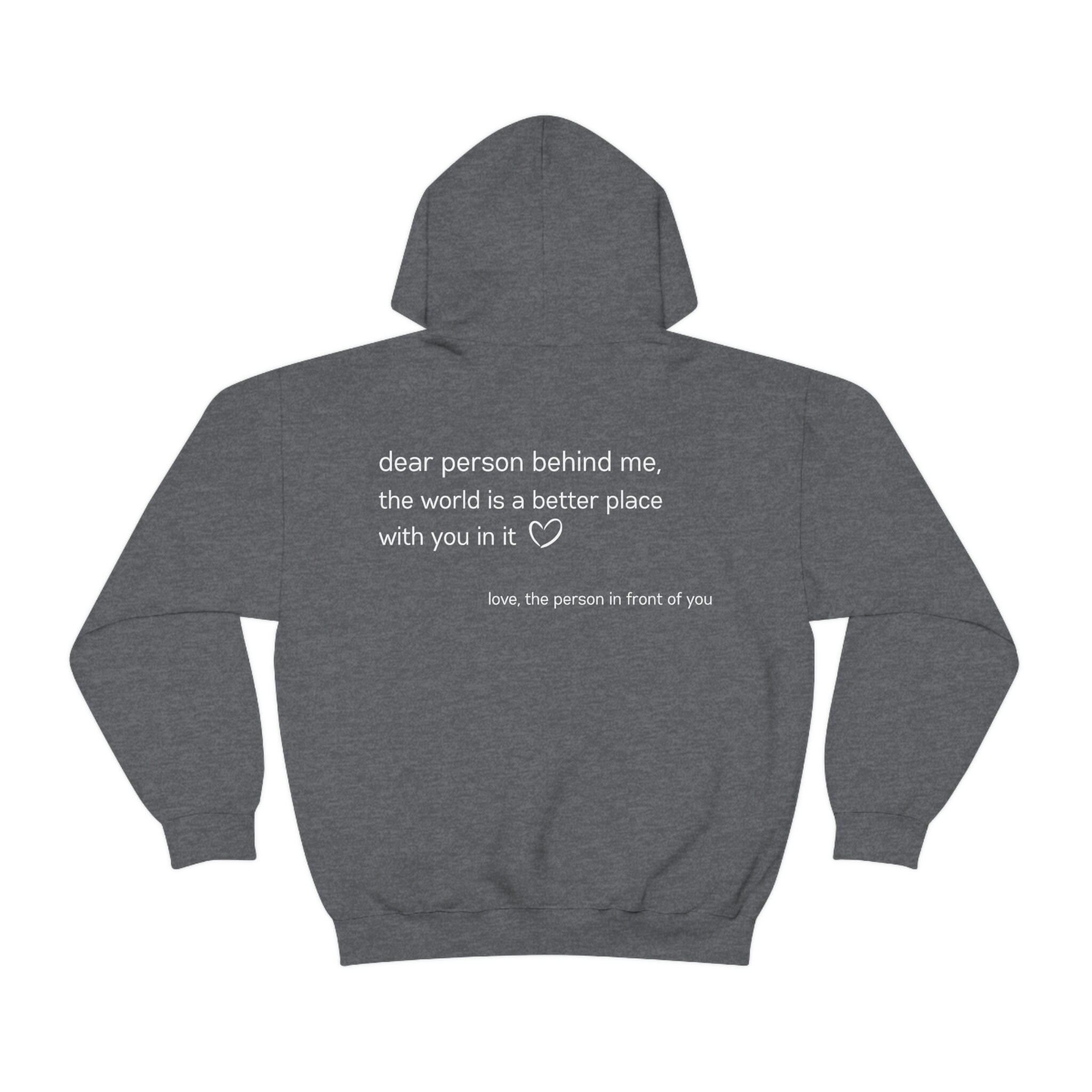 You Matter T Shirt Dear Person Behind Me The World Is A Better Place with You In It Shirts Mental Health Shirt Self Love Tees - 200000345