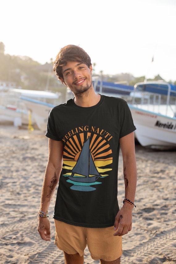 Feeling Nauti - Nautical Quote Sailing Shirt Feeling Nauti - Nautical Quote Sailing Shirt