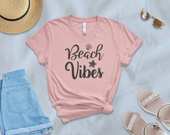 Beach Vibes Shirt, Beach Shirt, Summer Vibes Shirt, Summer Vacation Shirt, Summer Shirt, Summer Vacation