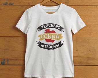 Leraren gaan lesgeven shirt, leraar shirt, nieuwe leraar, leraar leven shirt, leraar cadeau, leraar waardering, leuke leraar T-shirt