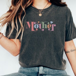Camisa de la madre, camisa del día de la madre de Comfort Colors, regalo para mamá, día de la madre, regalo para el día de la madre sudadera