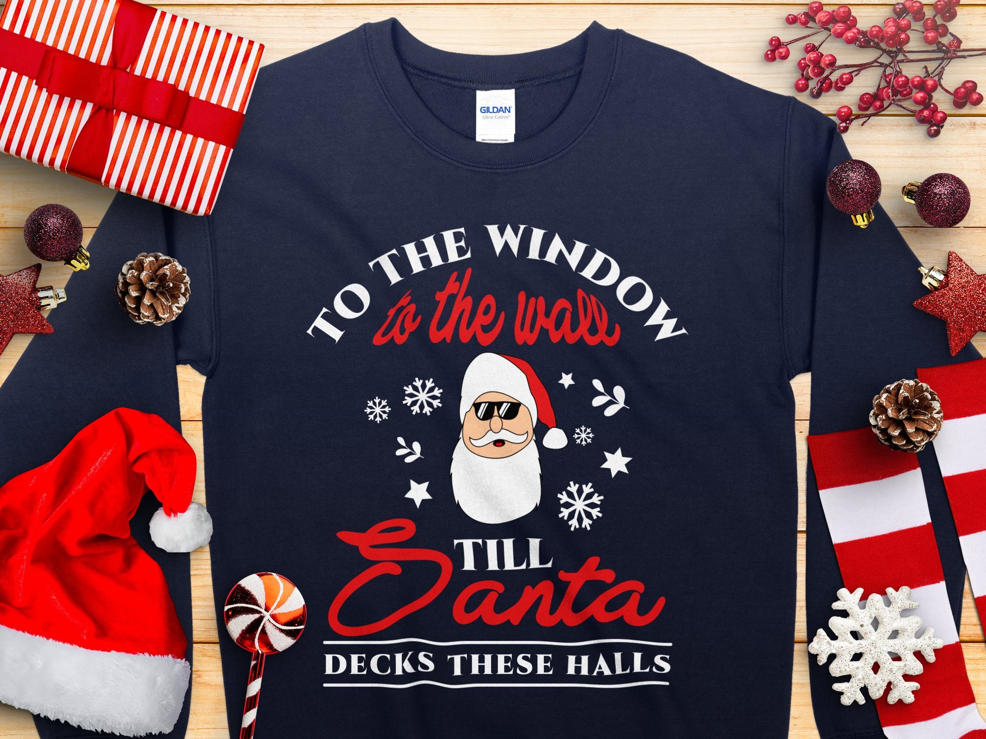 To The Window To The Wall Till Santa Decks These Halls Sweatshirt, Retro Christmas, Christmas Hoodie, Christmas Party, Holiday Shirt