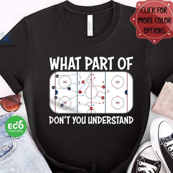 Ice Hockey Lover What Part of Hockey Player Don’t You Understand Shirt, Field Hockey Shirt, Hockey Coach Shirt, Hockey Birthday Gift