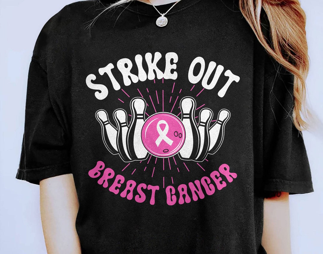 Bowling Strike Out Breast Cancer Awareness Shirt, Pink Ribbon Breast ...