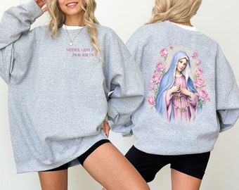 2 Sides Our Lady of Guadalupe Sweatshirt, Mother Mary Shirts, Pray for Us Blessed Virgin Mary Tshirt, Catholic Gifts for Her