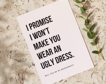 Bridesmaid Proposal Card Template, Personalized Will You Be My Bridesmaid, Modern Simple Printable Gift, Funny Bridesmaid Card Ugly Dress