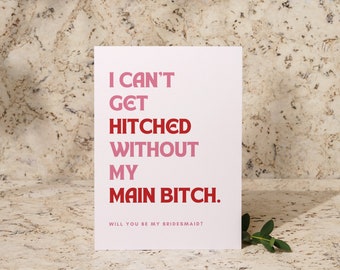 Pink Bridesmaid Proposal Card Template, Personalized Will You Be My Bridesmaid, Modern Main Bitch Printable Gift Card, Funny Bridesmaid Card
