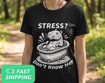 Stress? Don't Know Her / Capybara / Chilling Unisex Tee / Sarcastic Humor Shirt / Chill Vibes Top