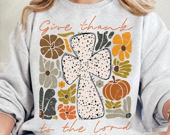 Give Thanks To The Lord Png, Fall Pumpkin PNG, Thanksgiving Png, Bible Verse Png, Boho Floral Christian Png, Jesus Cross,Dalmatian Dots