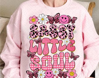 Sassy Little Soul Png, Sassy png file, Little Soul Sublimation PNG Design, Girls PNG designs, Girl Png sublimation, Toddler png files