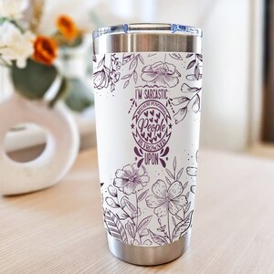 Sarkastyczny 20oz Tumbler Laser File, Zabawny 20oz Tumbler Laser Engraving Wrap, 20oz Laser Engraved Svg, Projekt grawerowania laserowego zdjęcie 2
