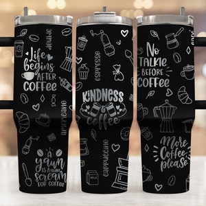 All The Coffee Things 40oz Engraved Tumbler SVG, Laser Engraved, Digital Download, Tumbler Wrap For Rotary Seamless Pattern for 40oz Tumbler