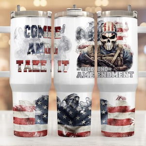 Patriotic 40oz Quencher Tumbler Wrap, Second amendment 40 oz Tumbler Png, 40oz Sublimation Designs, Seamless Png, Come and take it