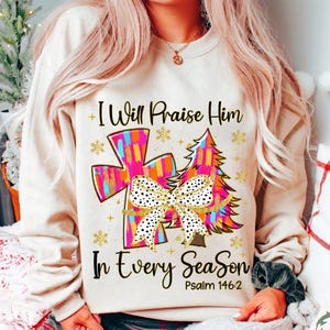 Glitter Coquette Pink Christmas Tree PNG, Jesus Christmas Png,I will Praise Him in Every Season, Christian Christmas png, Bible Verses Png