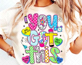 You Got This png, It's Test Day png, staatstest png, testcoördinator png, leraar zomer png, test dag png, shirt leraar testdag